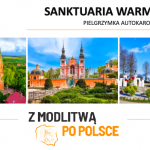 Pielgrzymka na Warmię i Mazury