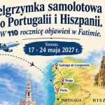 Pielgrzymka do Hiszpanii i Portugalii
